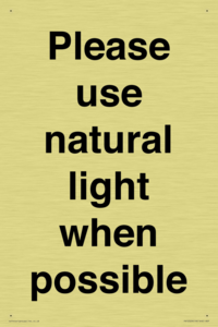 Please use natural light when possible